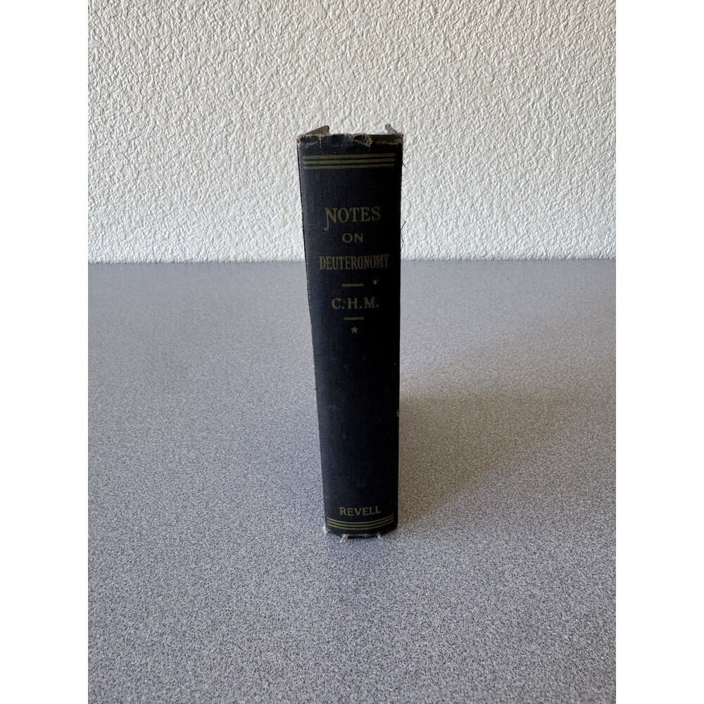 1944 Notes on the Book of Deuteronomy Vol. I CHM Charles H. Mackintosh HC Revell